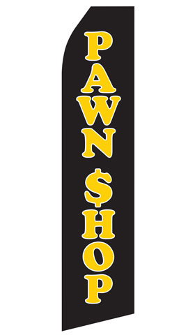 Pawn Shop Swooper Flag